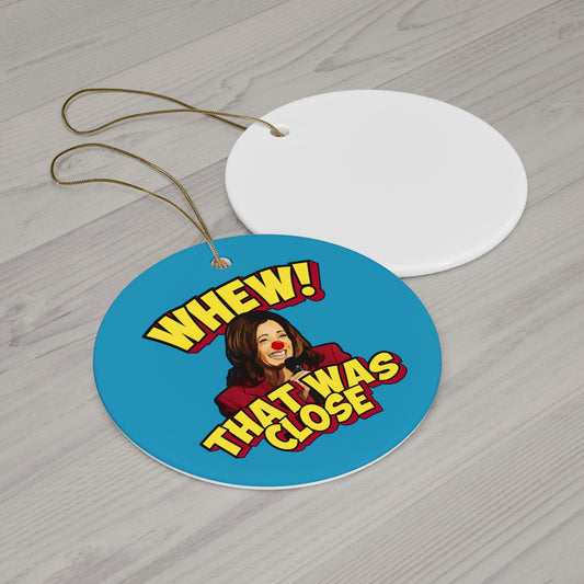 "WHEW!" Ornament
